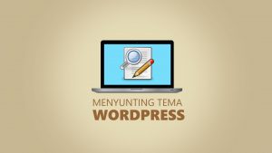 Menyunting Tema WordPress